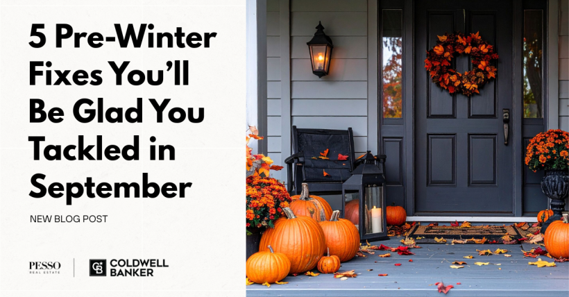 5 Pre-Winter Fixes You’ll Be Glad You Tackled in September